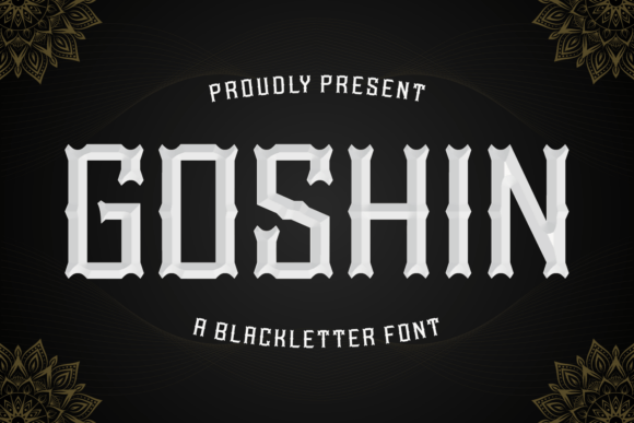 Goshin Font Review: Modern Blackletter for Bold Design