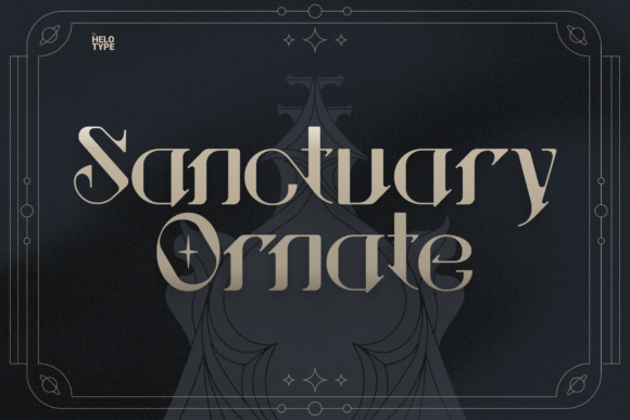 Sanctuary Ornate Typeface for Regal Campaigns