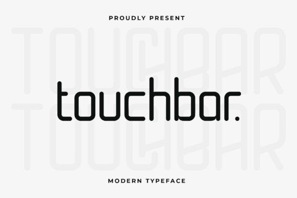 Touchbar Font for Modern Craft Branding